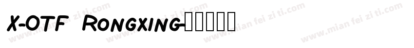 X-OTF Rongxing字体转换
